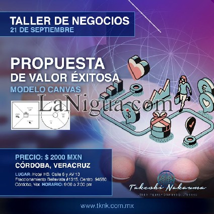 Invitan al Taller de Negocios, Propuesta de Valor Exitosa