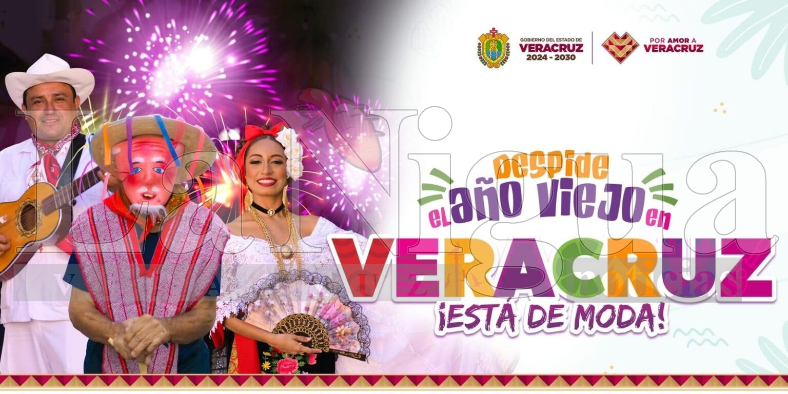 Despide el año viejo en Veracruz, ¡está de moda!