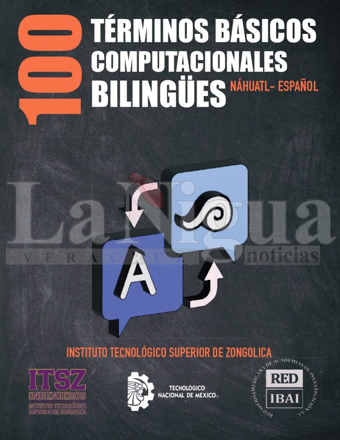 Docentes del Tecnológico de Zongolica elaboran libro bilingüe de computación en Español-Náhuatl