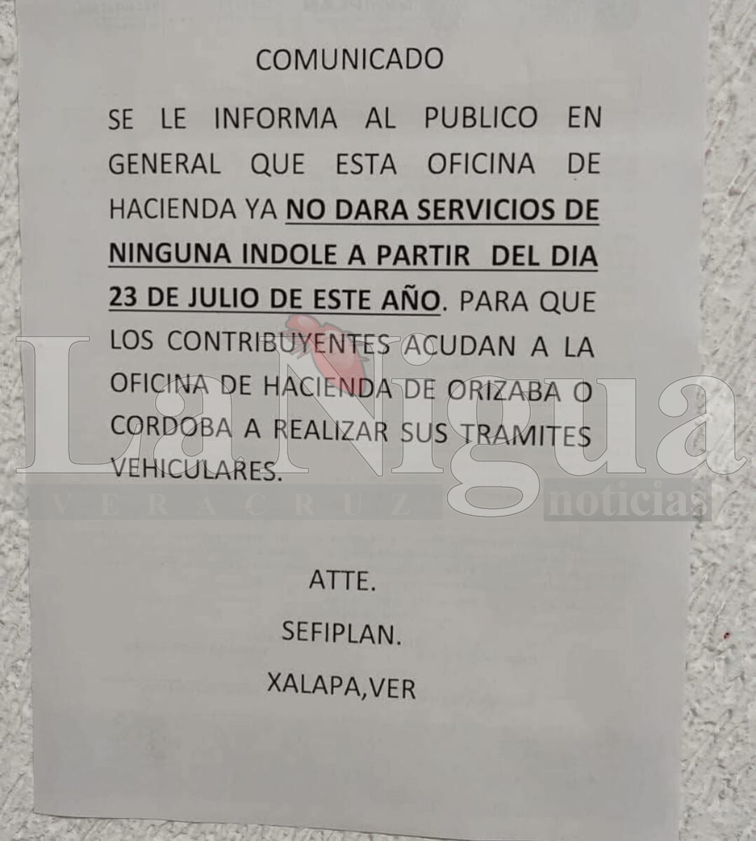 Cierran oficina de Hacienda en Zongolica; contribuyentes deberán ir a Orizaba o Córdoba