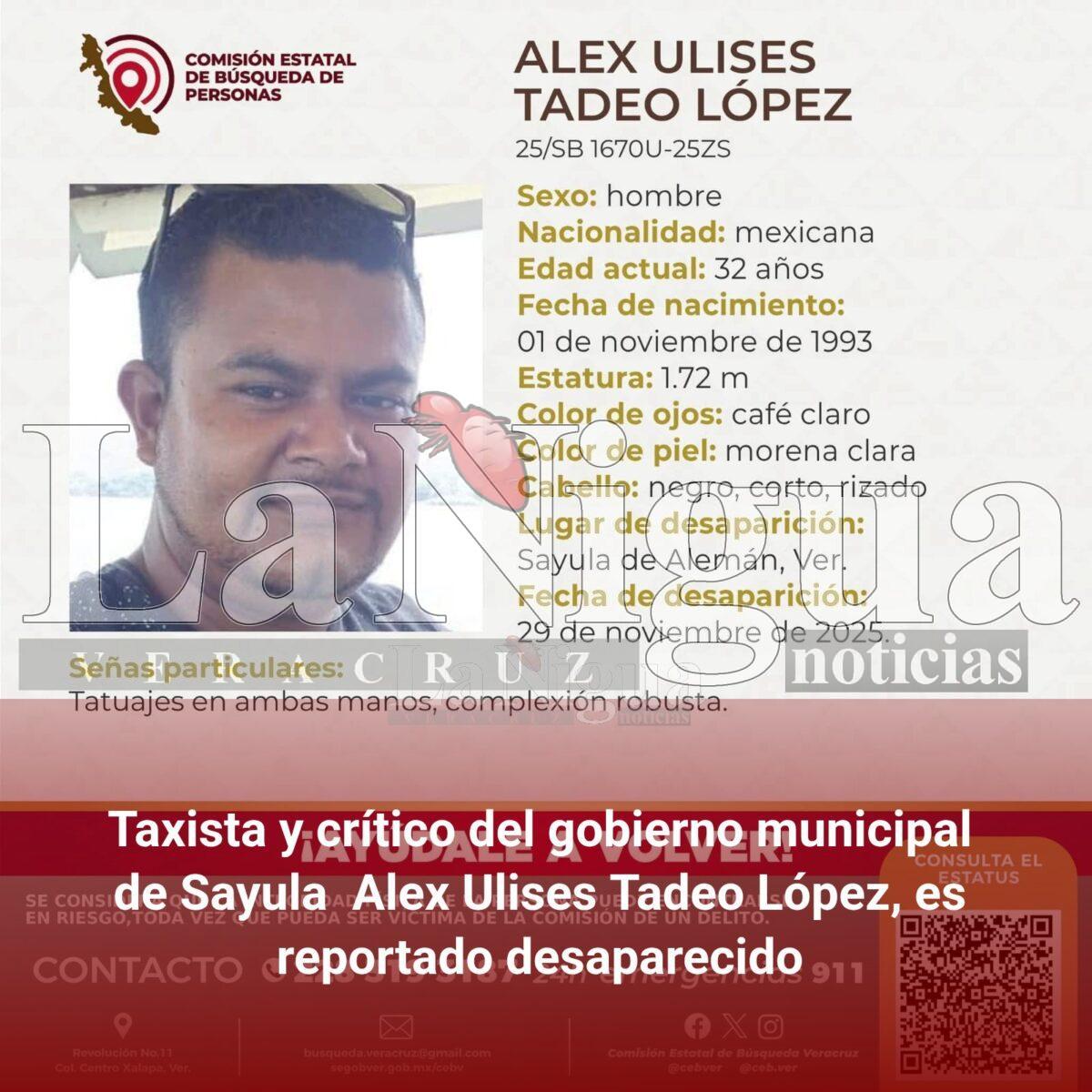 Taxista y crítico del gobierno municipal de Sayula Alex Ulises Tadeo López, es reportado desaparecido