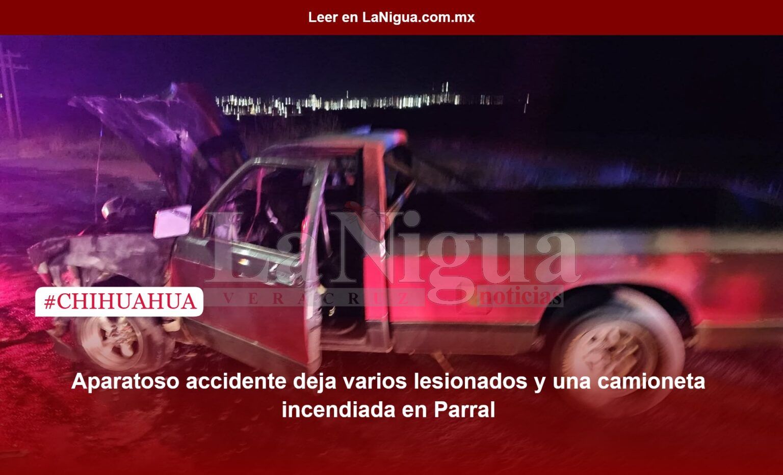 Aparatoso accidente deja varios lesionados y una camioneta incendiada en Parral