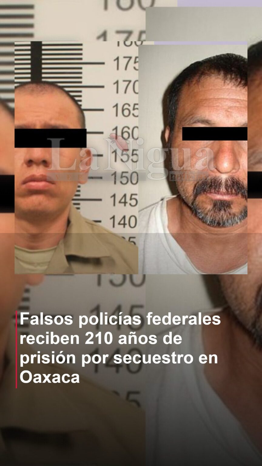 Falsos policías federales reciben 210 años de prisión por secuestro en Oaxaca
