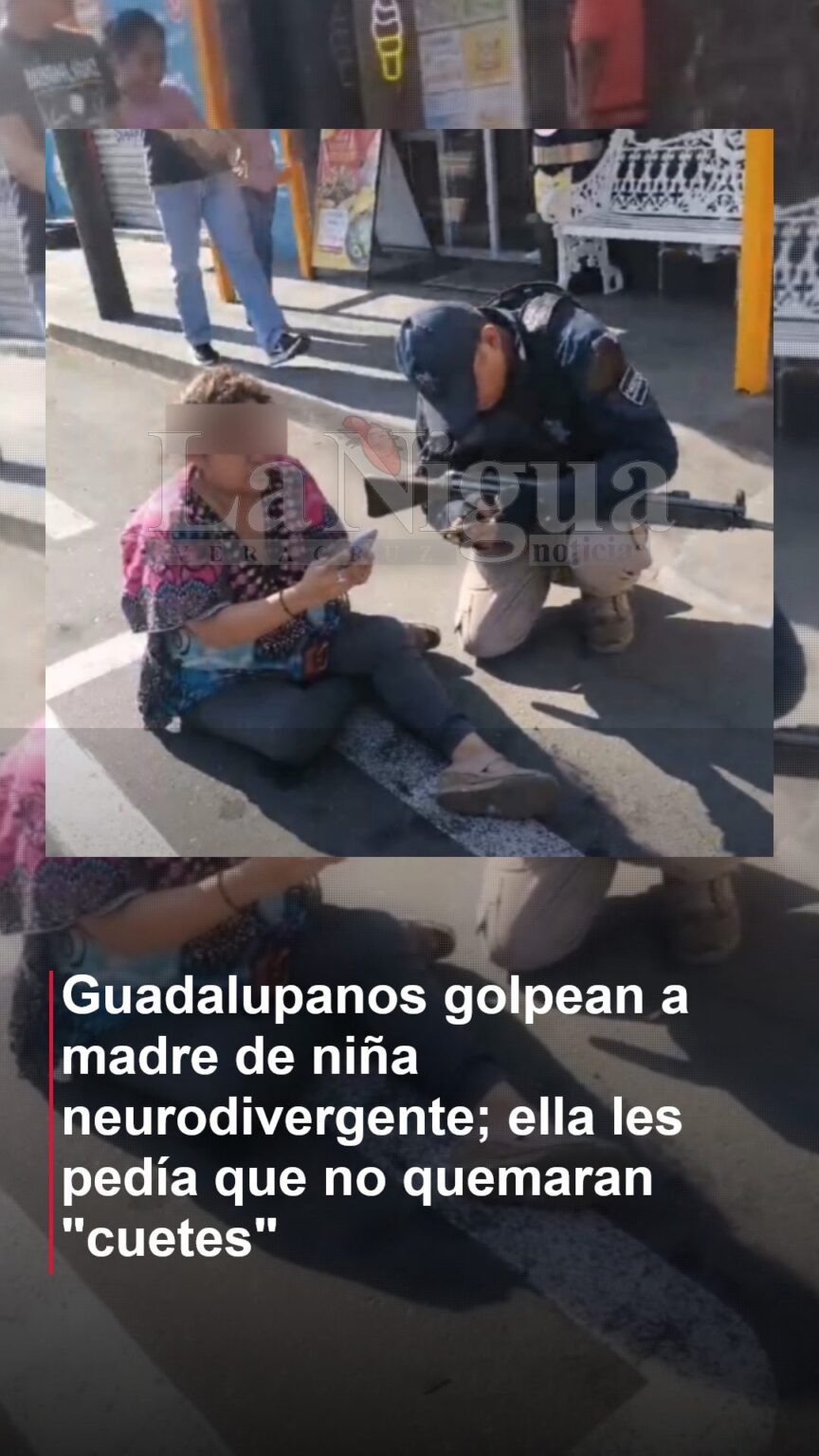 Guadalupanos golpean a madre de niña neurodivergente; ella les pedía que no quemaran “cuetes”