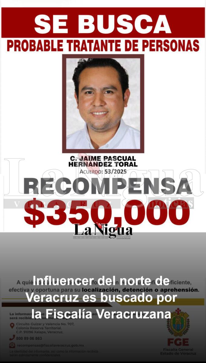 350 mil de recompensa por influencer acusado de trata de personas; caso Doña Lety