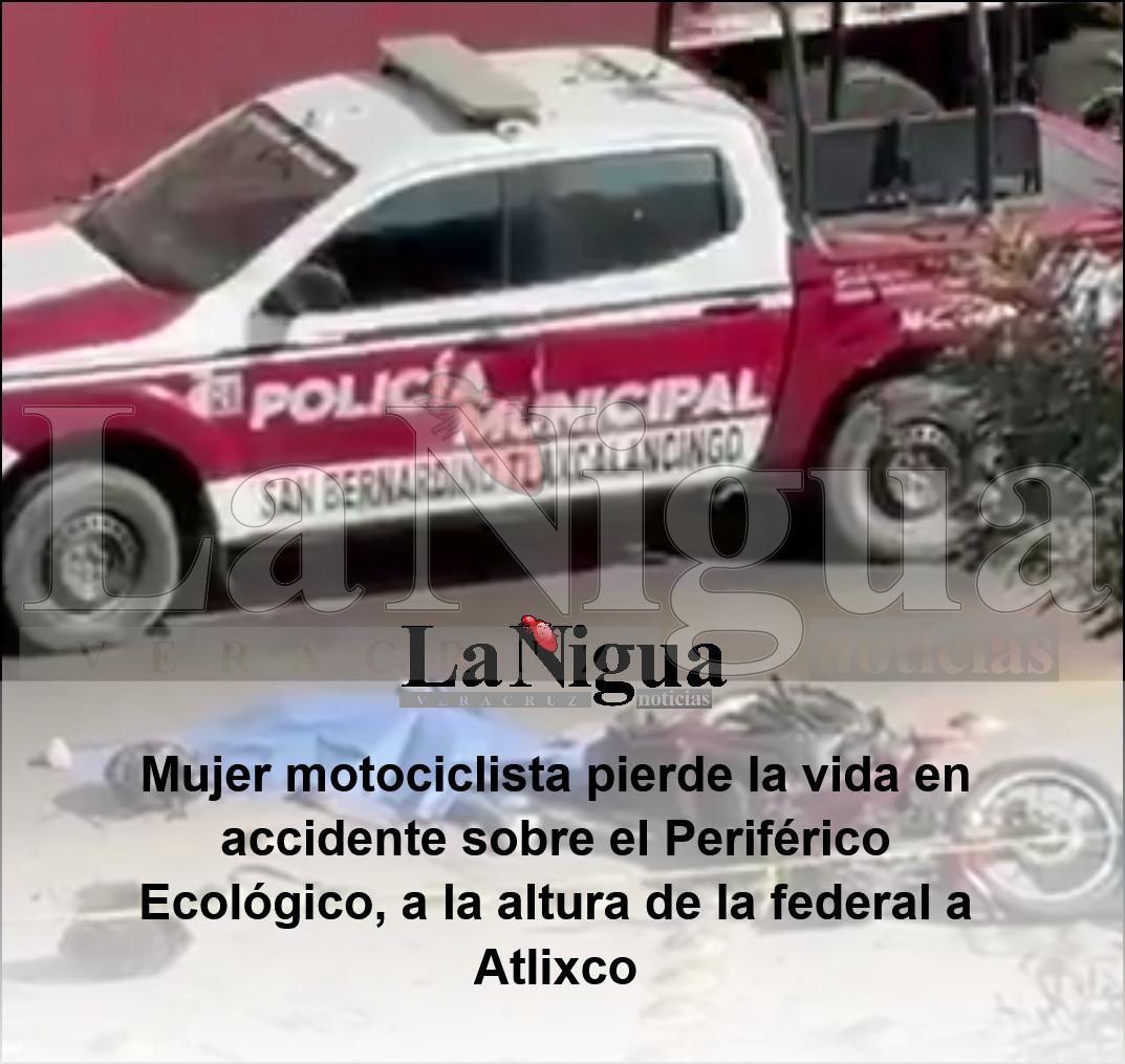 Mujer motociclista pierde la vida en accidente sobre el Periférico Ecológico, a la altura de la federal a Atlixco