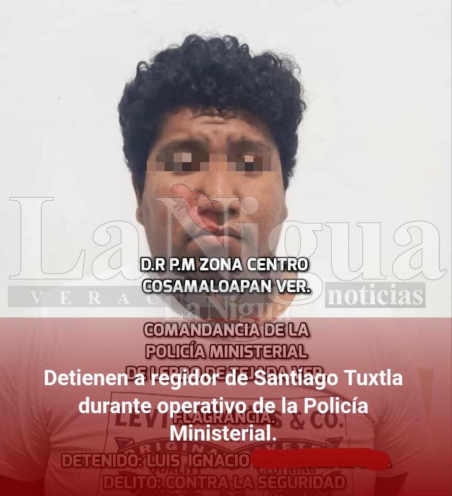 Detienen a regidor de Santiago Tuxtla durante operativo de la Policía Ministerial.