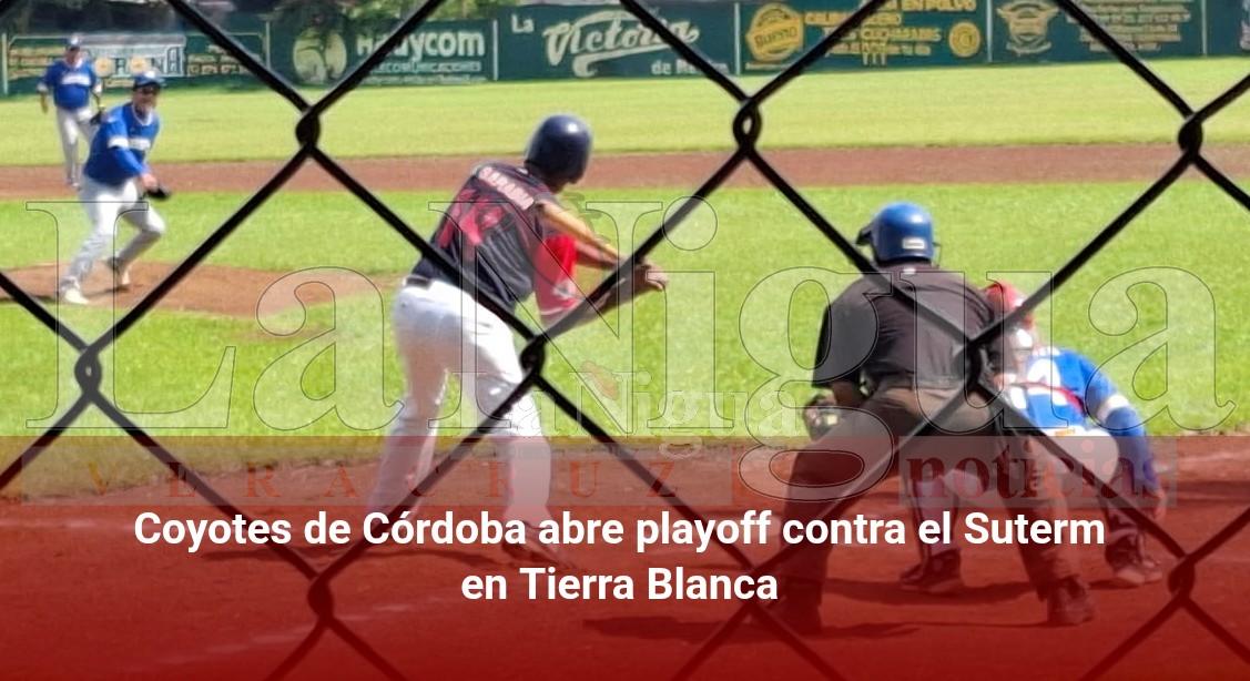 Coyotes de Córdoba abre playoffcontra el Suterm en Tierra Blanca