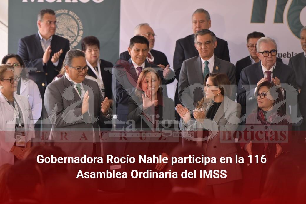 Gobernadora Rocío Nahle participa en la 116 Asamblea Ordinaria del IMSS