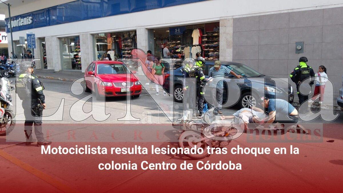 Motociclista resulta lesionado tras choque en la colonia Centro de Córdoba