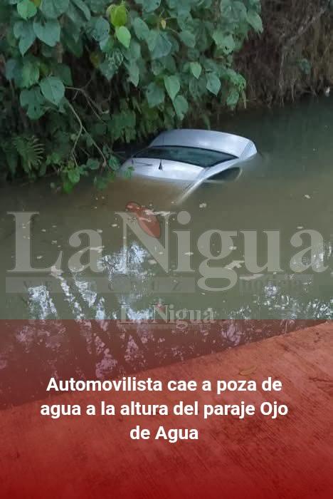 Automovilista cae a poza de agua a la altura del paraje Ojo de Agua