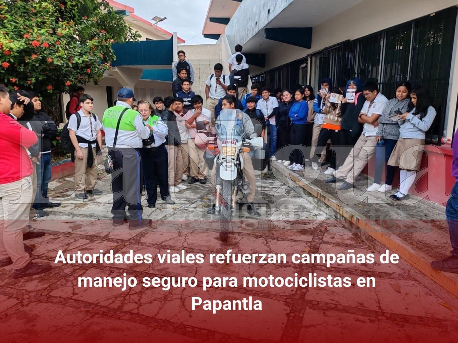 Autoridades viales refuerzan campañas de manejo seguro para motociclistas en Papantla