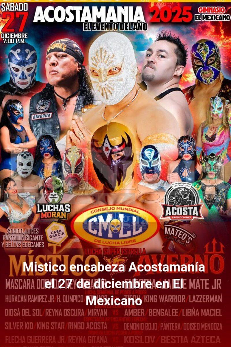 Mistico encabeza Acostamaníael 27 de diciembre en El Mexicano