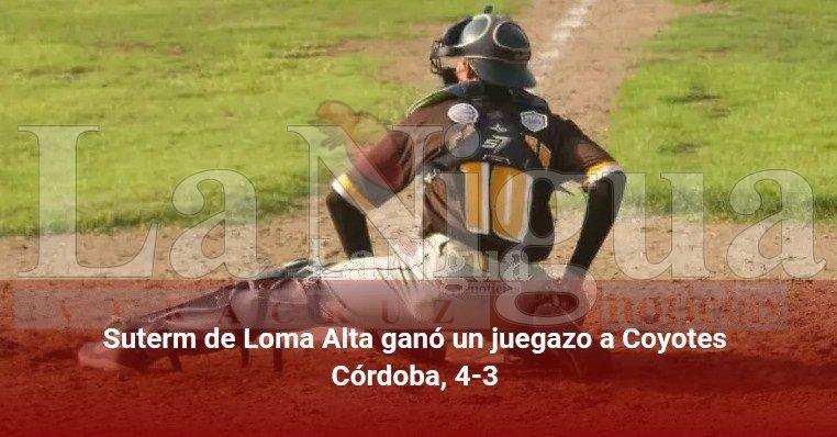 Suterm de Loma Alta ganó unjuegazo a Coyotes Córdoba, 4-3