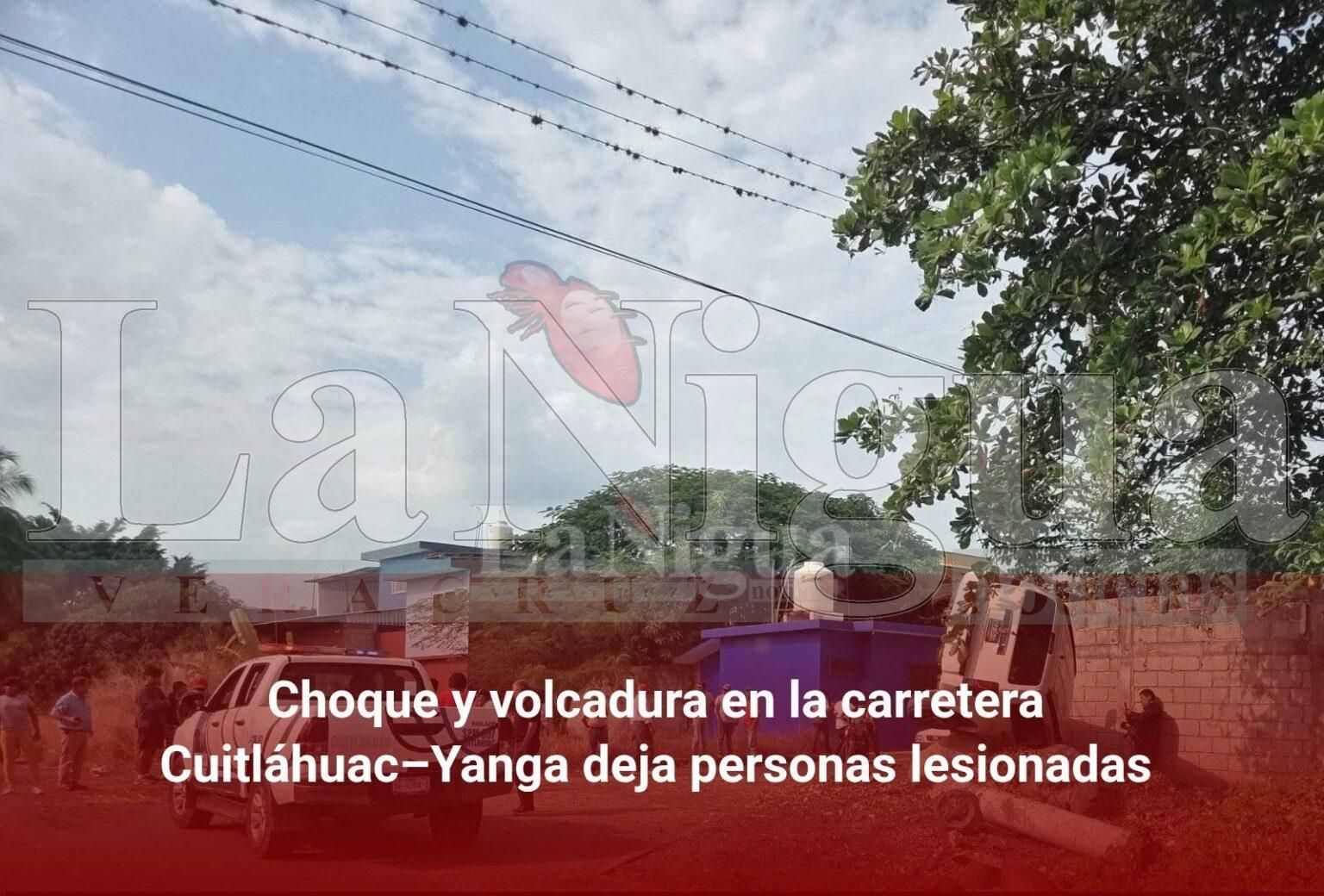 Choque y volcadura en la carretera Cuitláhuac–Yanga deja personas lesionadas