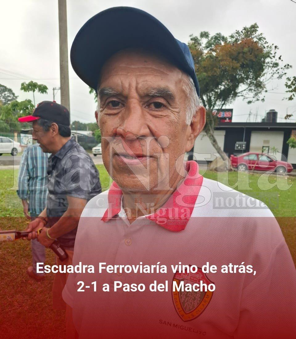 Escuadra Ferroviaría vino deatrás, 2-1 a Paso del Macho