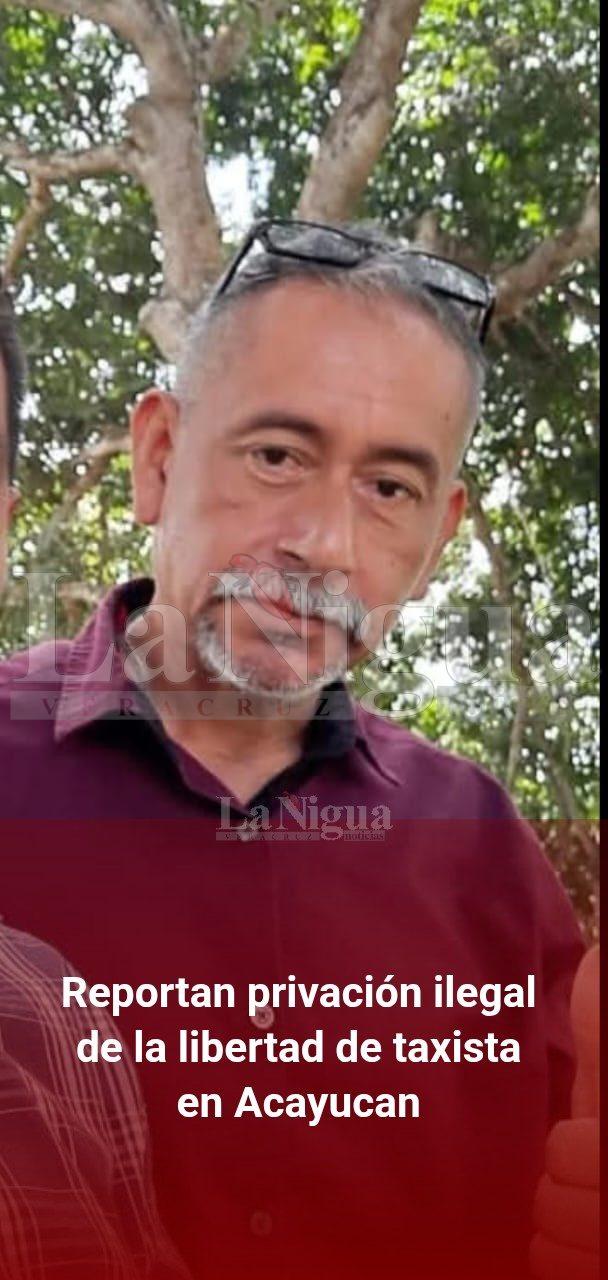 Reportan privación ilegal de la libertad de taxista en Acayucan