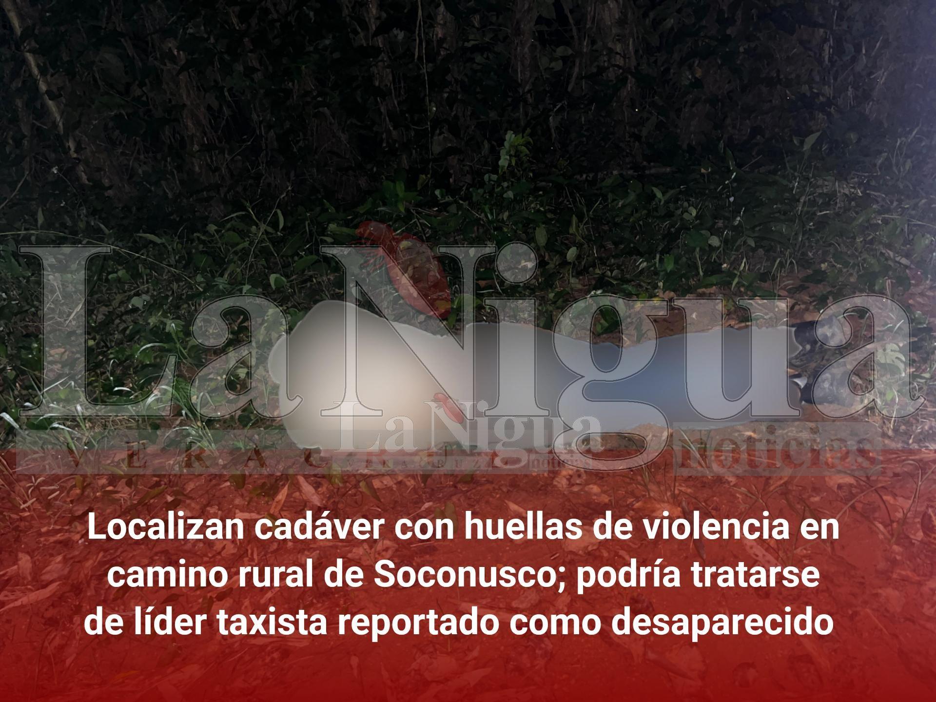 Localizan cadáver con huellas de violencia en camino rural de Soconusco; podría tratarse de líder taxista reportado como desaparecido