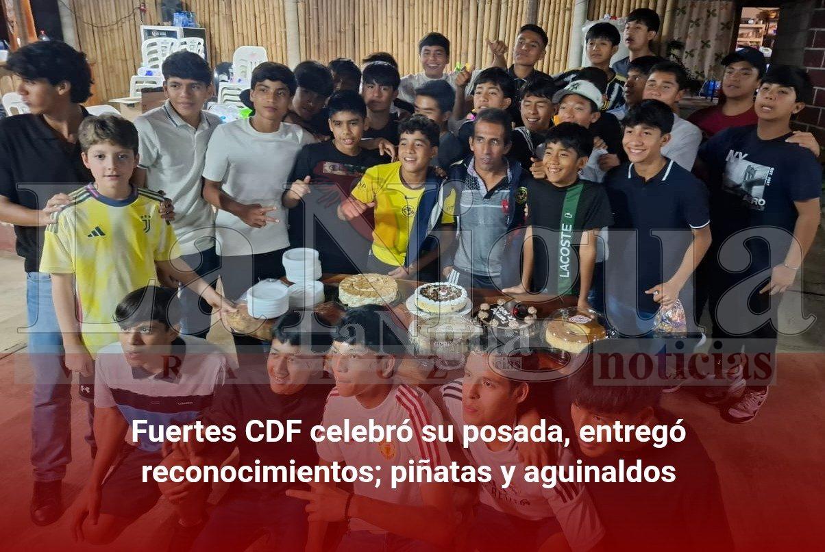 Fuertes CDF celebró su posada, entregóreconocimientos; piñatas y aguinaldos