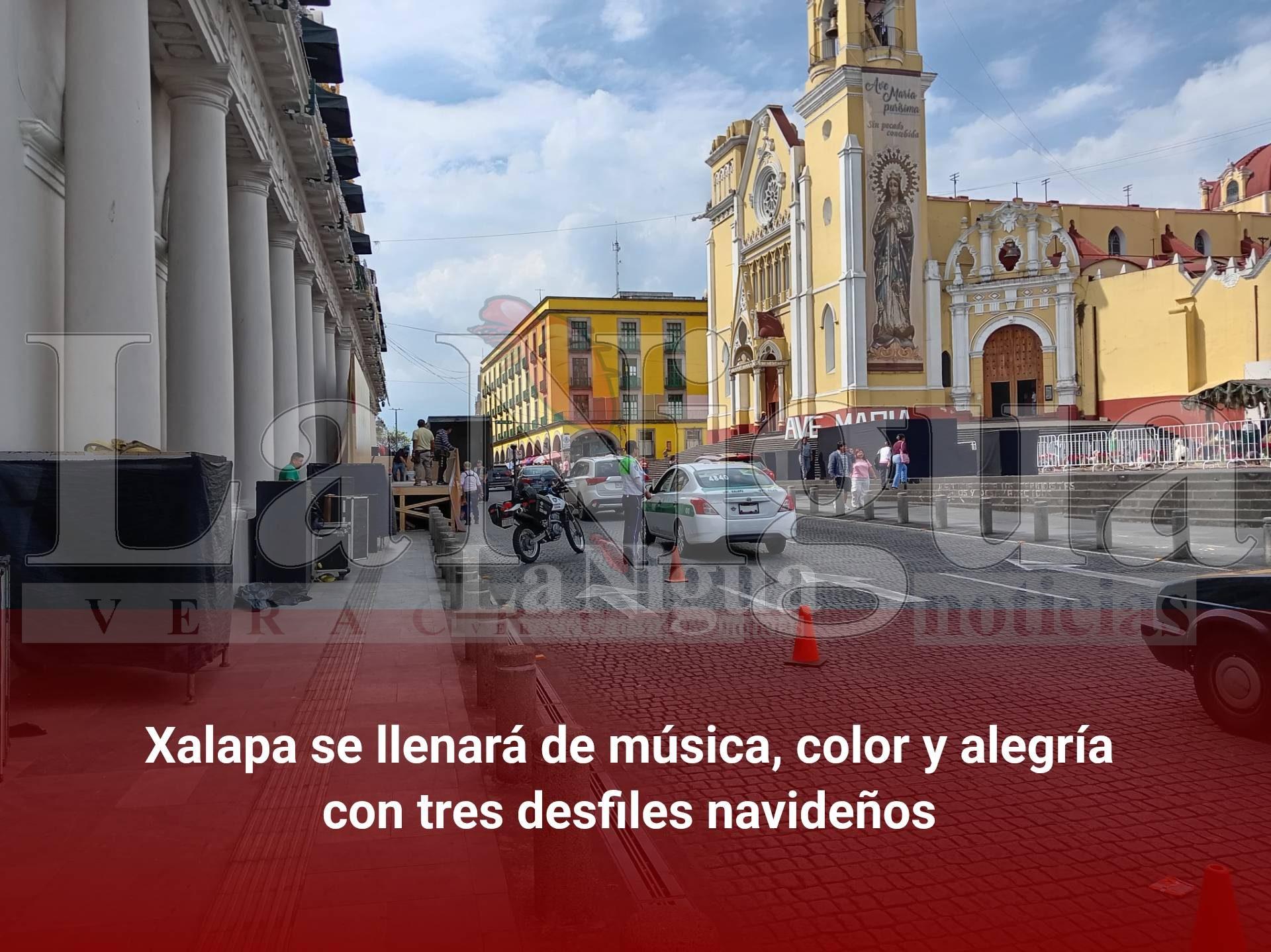 Xalapa se llenará de música, color y alegría con tres desfiles navideños