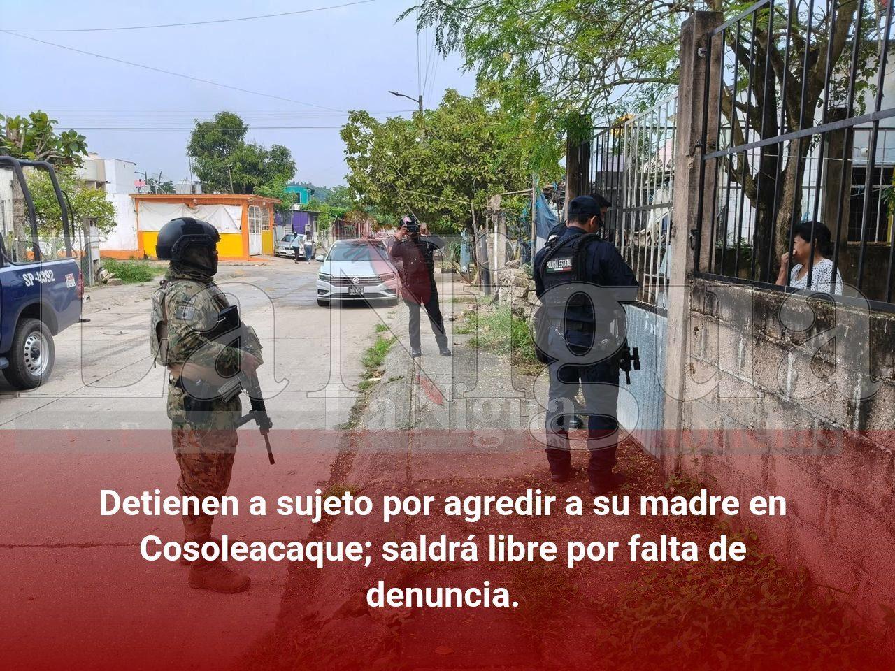 Detienen a sujeto por agredir a su madre en Cosoleacaque; saldrá libre por falta de denuncia.