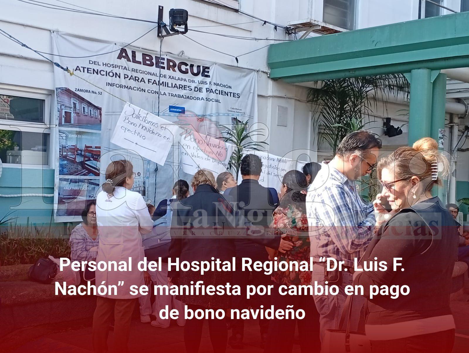 Personal del Hospital Regional “Dr. Luis F. Nachón” se manifiesta por cambio en pago de bono navideño