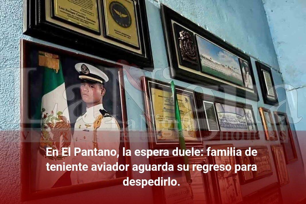 En El Pantano, la espera duele: familia de teniente aviador aguarda su regreso para despedirlo.