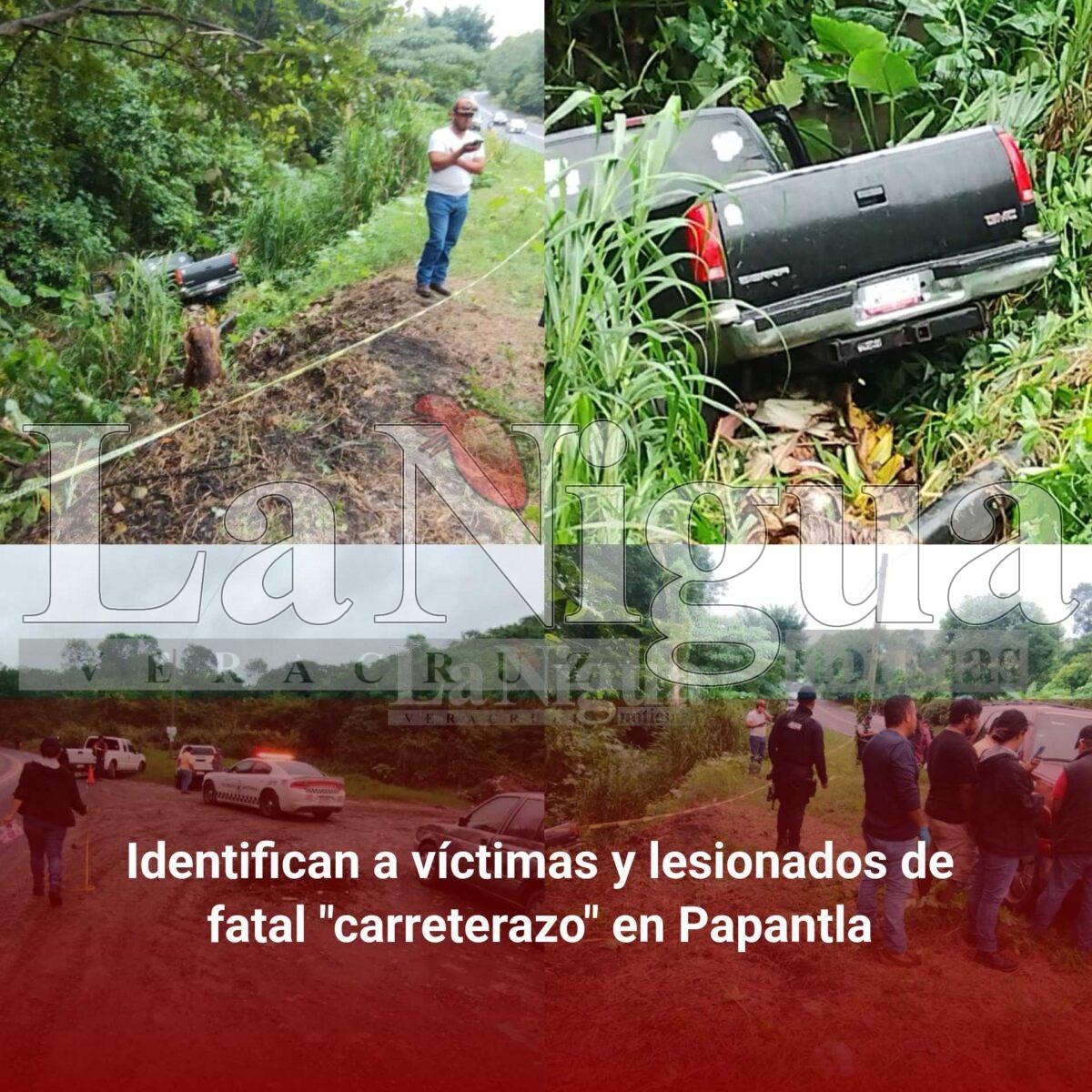 Identifican a víctimas y lesionados de fatal “carreterazo” en Papantla