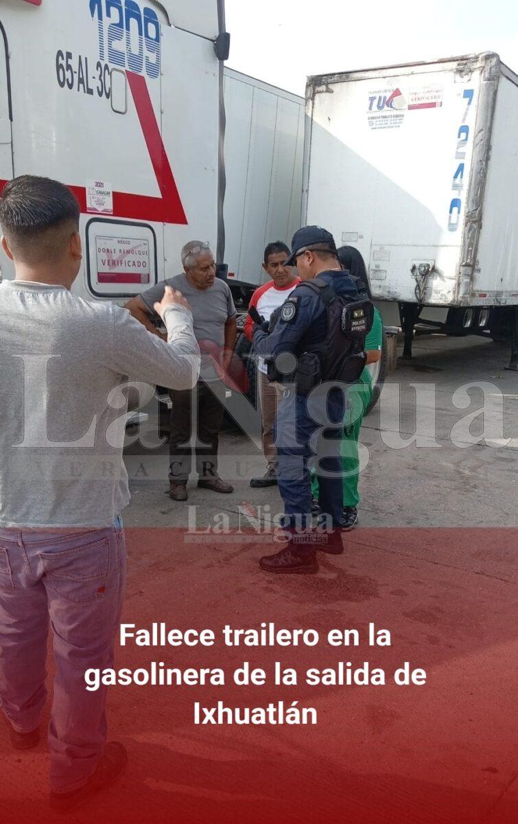 Fallece trailero en la gasolinera de la salida de Ixhuatlán