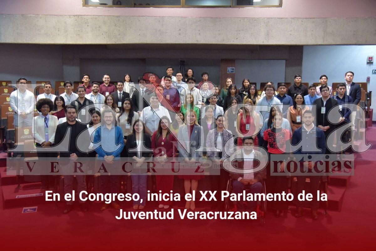 En el Congreso, inicia el XX Parlamento de la Juventud Veracruzana