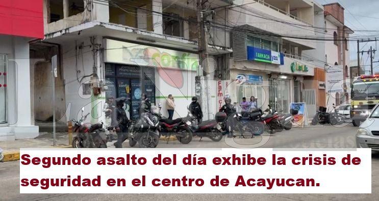 Segundo asalto del día exhibe la crisis de seguridad en el centro de Acayucan.