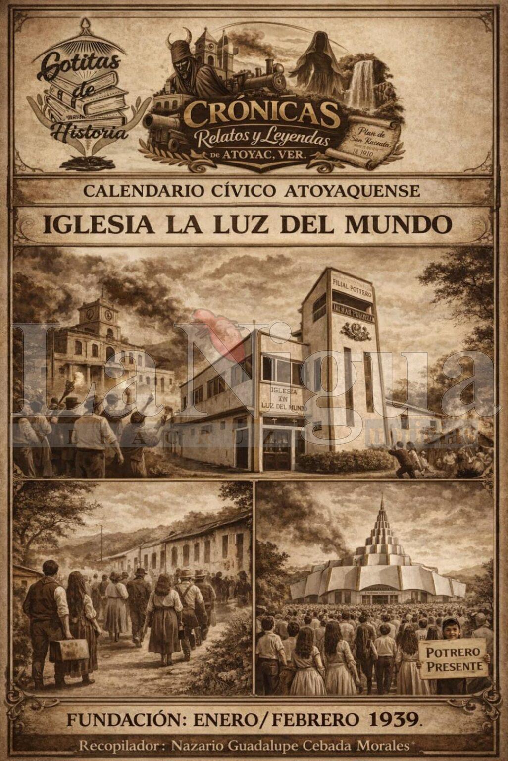 CONOCIENDO NUESTRA HISTORIA: IGLESIA LA LUZ DEL MUNDO.