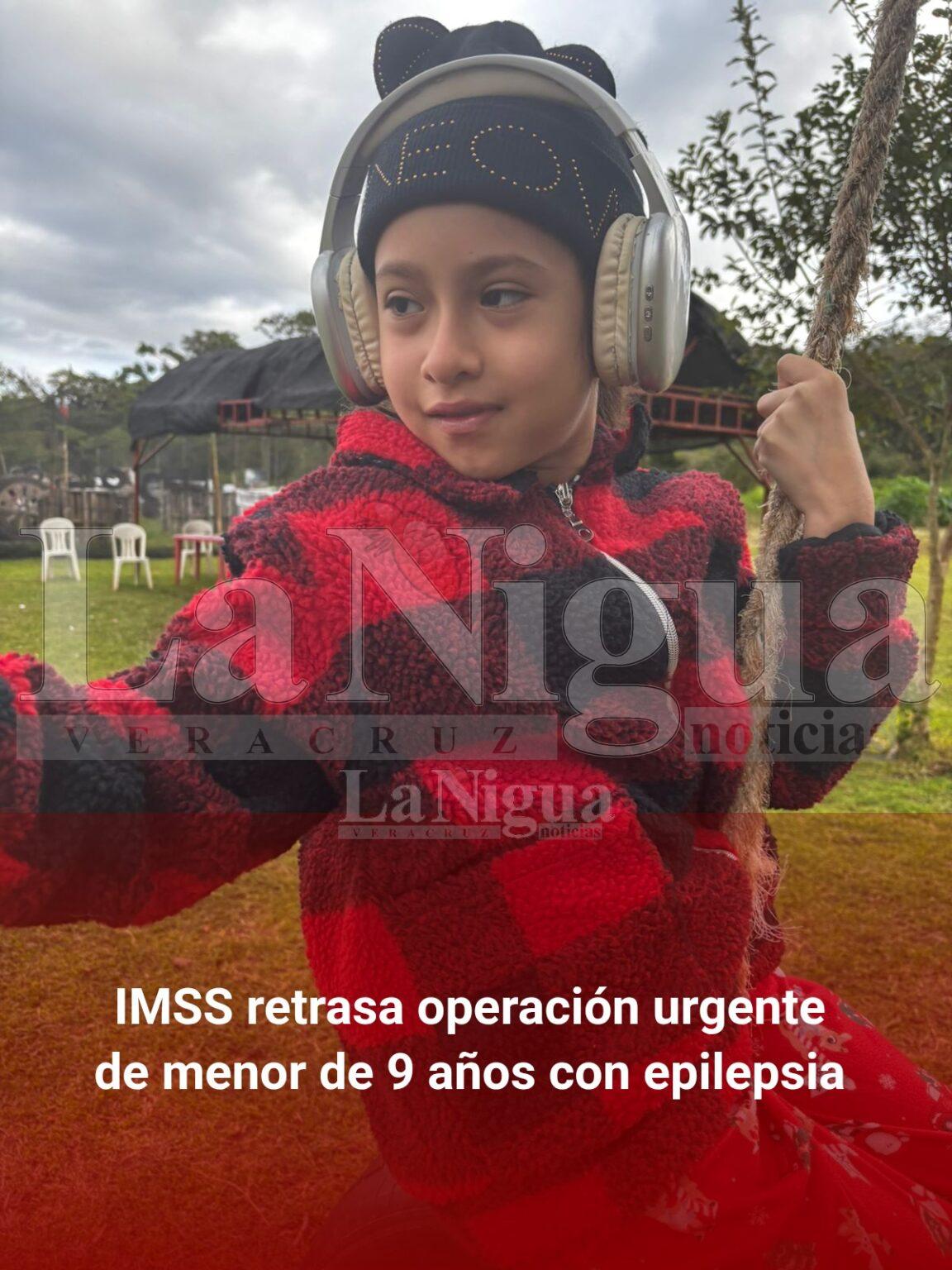 IMSS retrasa operación urgente de menor de 9 años con epilepsia