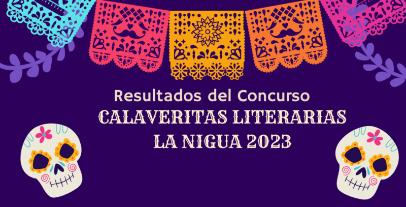 Resultados de las Calaveras Literarias La Nigua 2023