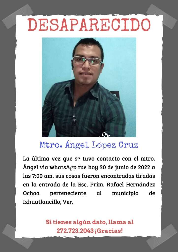 Piden apoyo para localizar a mestro de Ixhuatlancillo, presuntamente fue privado de su libertad