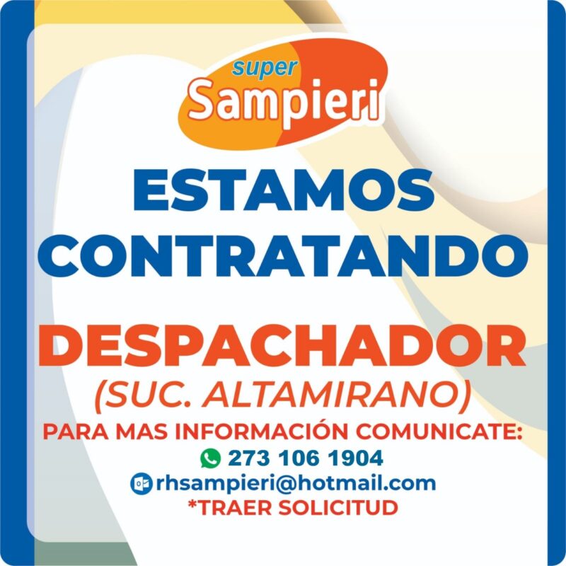 Súper Sampieri solicita Despachador en su sucursal de Altamirano