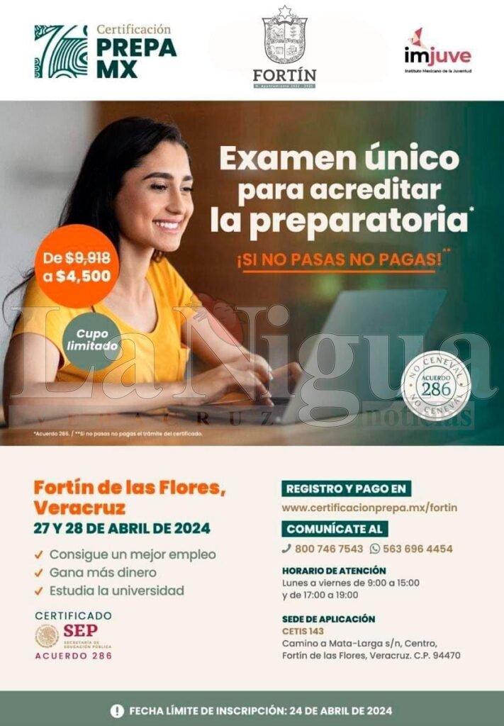 Examen único para acreditar la preparatoria 27 Y 28 de Abril en Fortín
